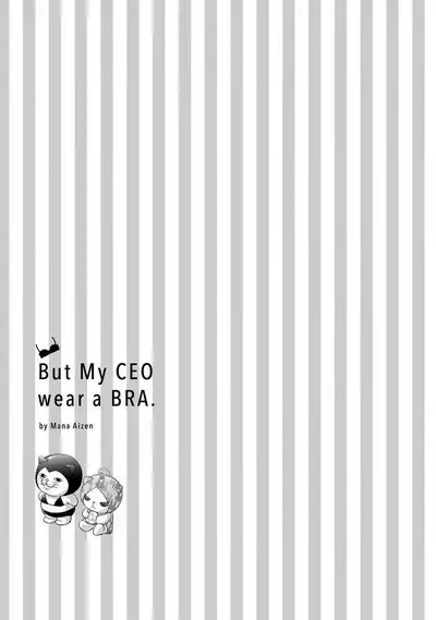 Demo Shachou wa Bra o Shite iru. | 但社长他穿bra欸。 1-6