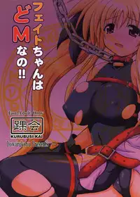 (SC40) [Kurubushi-kai (Dowarukofu)] Fate-chan wa Do M nano!! (Mahou Shoujo Lyrical Nanoha) [English] [desudesu]