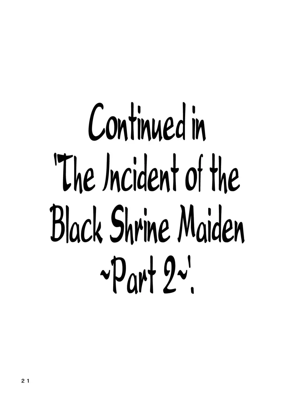 The Incident of the Black Shrine Maiden ~Part 1~