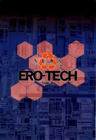 [NEWS (Akow Kazumi, COMA, Yamagata Sei)] ERO-TECH SIDE-A [Textless]