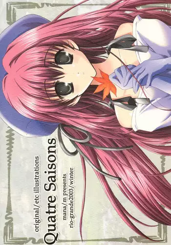 (C65) [Rio Grande (Mitsui Mana)] Quatre Saisons (Original)