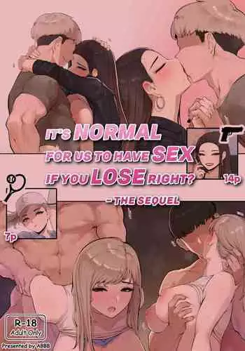 It's Normal for us to Have Sex if You Lose Right? The sequel | 输了挨操不是很正常的吗? 续篇