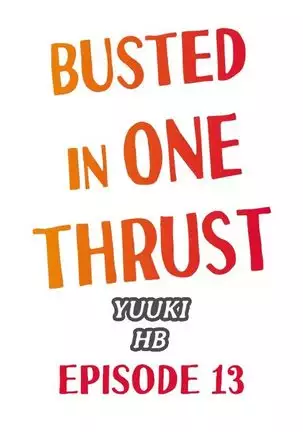 1 Piston de Bareru Uso ~Jishou Bitch wa Ubu ni Nureru~ | Busted in One Thrust Ch. 1 - 15