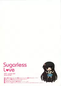 (C81) [slice slime (108 Gou)] Sugarless love (Boku wa Tomodachi ga Sukunai)
