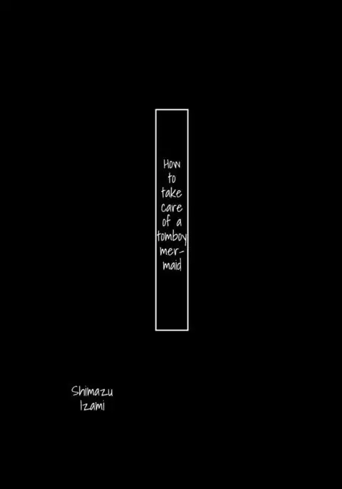 How to take care of a tomboy mermaid