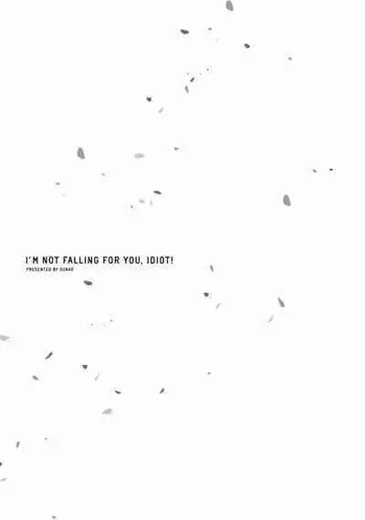 Omae Nanka Daikirai da Baaka! | 最讨厌你了笨蛋!