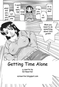 Getting Time Alone [English] [Rewrite] [EZ Rewriter]