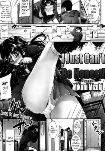 I Just Can't Be Honest!