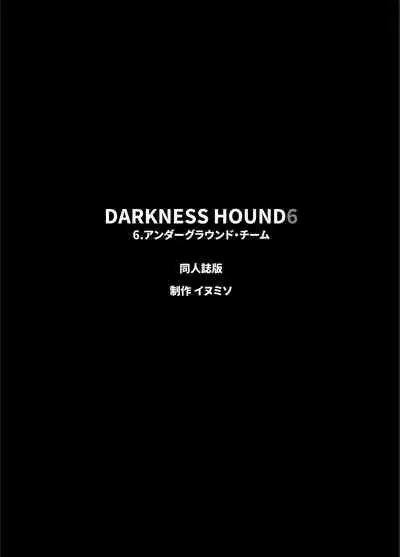 DARKNESS HOUND | 黑暗猎犬 01-06